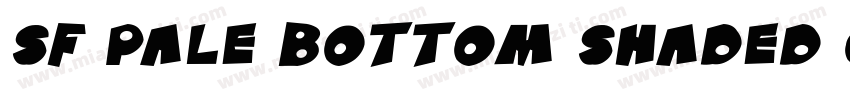 SF Pale Bottom Shaded Oblique字体转换